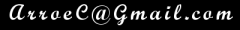 ArroeC@Gmail.com